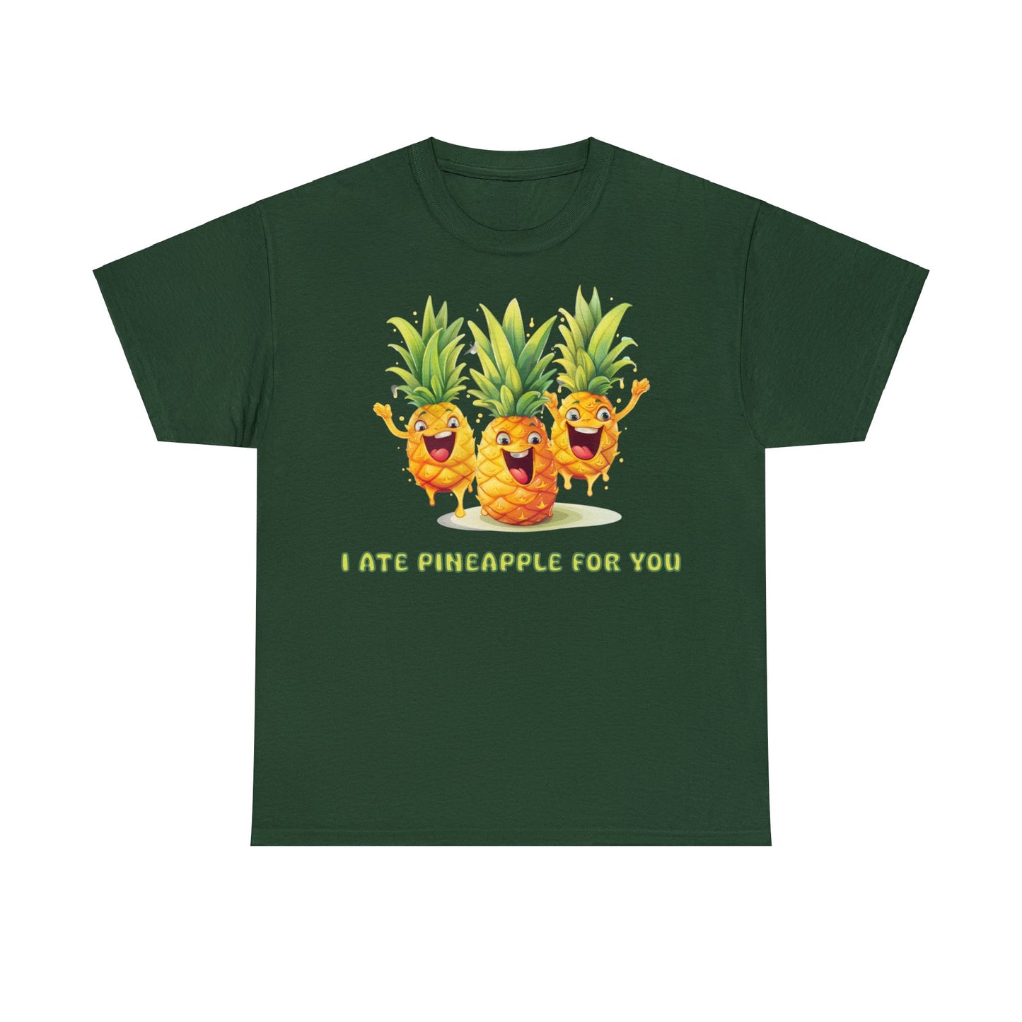 I Ate Pineapple t-shirt