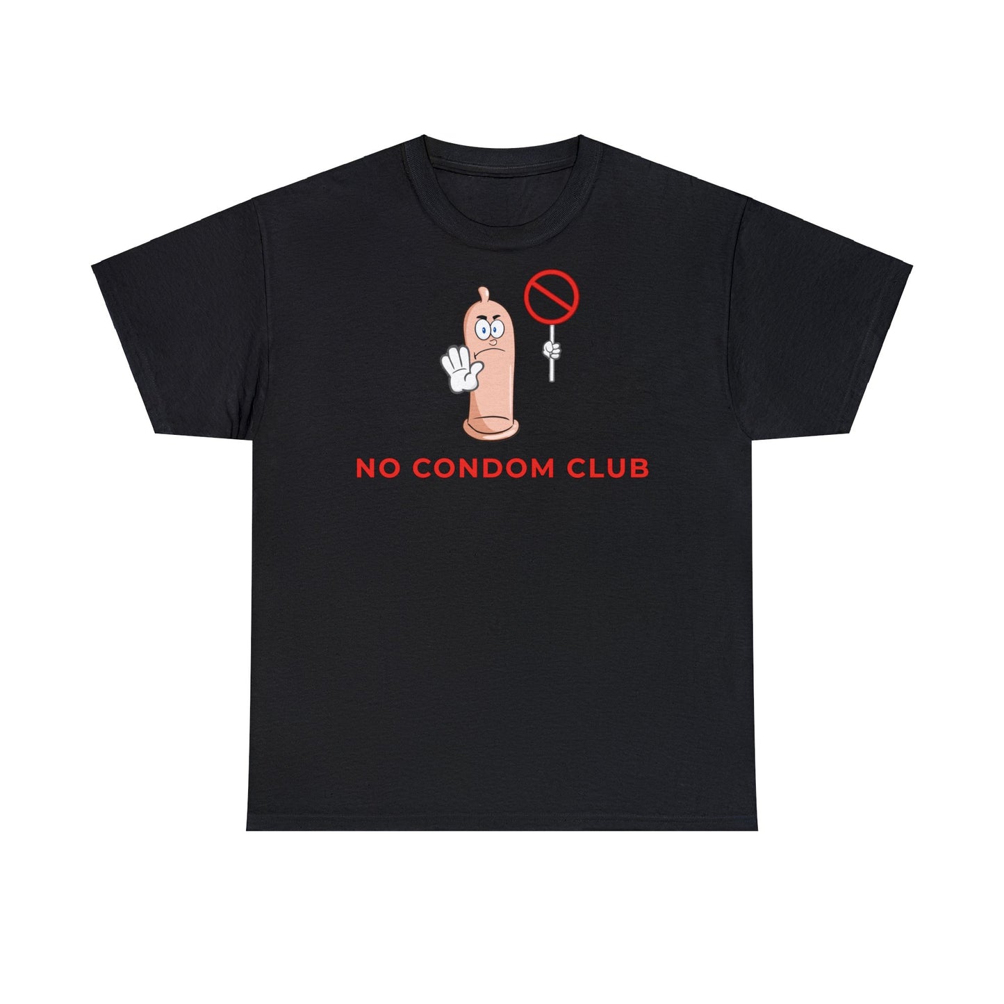 No Condom Club t-shirt