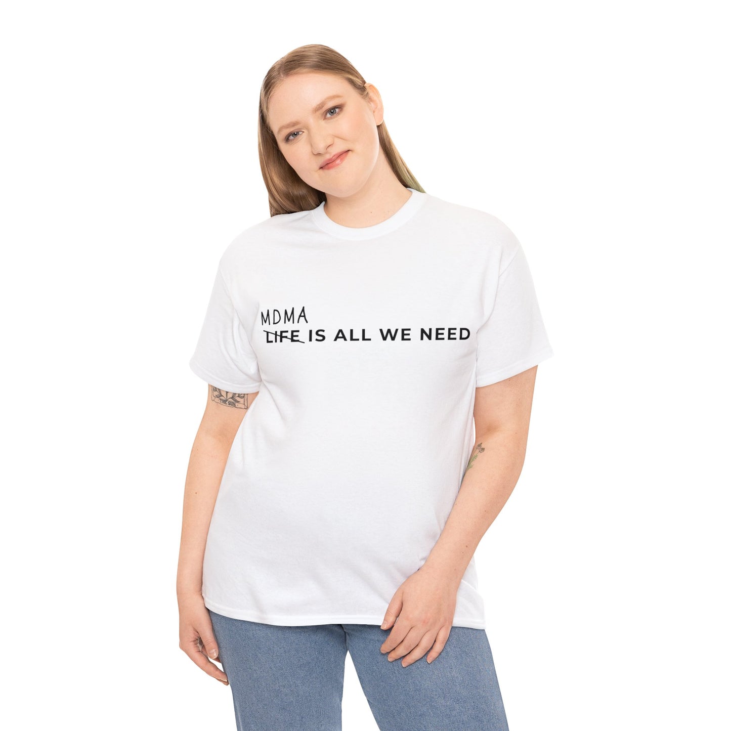 MDMA is all we need t-shirt